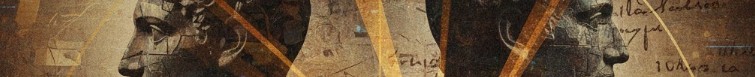 Historical Figures A horizontal abstract banner featuring two classical stone profiles facing outward, symbolizing vision and legacy. The background is a rich tapestry of weathered parchment and ancient architectural blueprints, with golden geometric lines cutting through the center like a horizon or a guided path, representing the foundational laws and structures paved by historical figures.
